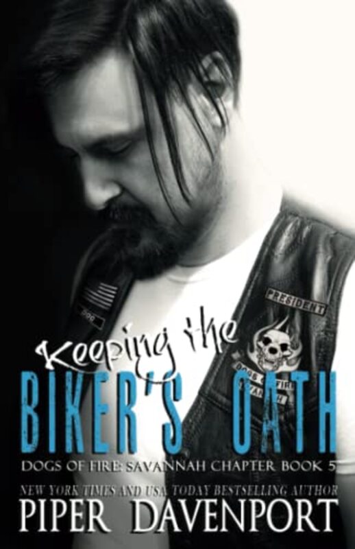Book cover for "Keeping the Biker's Oath" by Piper Davenport