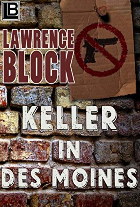 Book cover for "Keller in Des Moines" by Lawrence Block