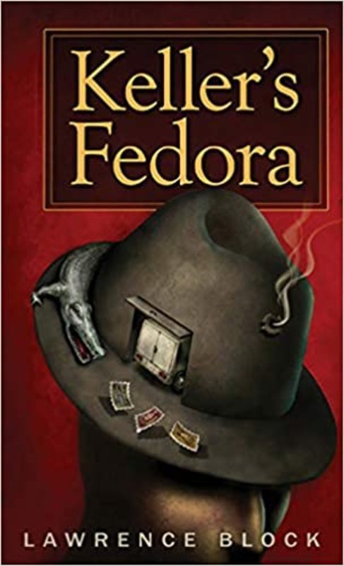 Book cover for "Keller's Fedora" by Lawrence Block