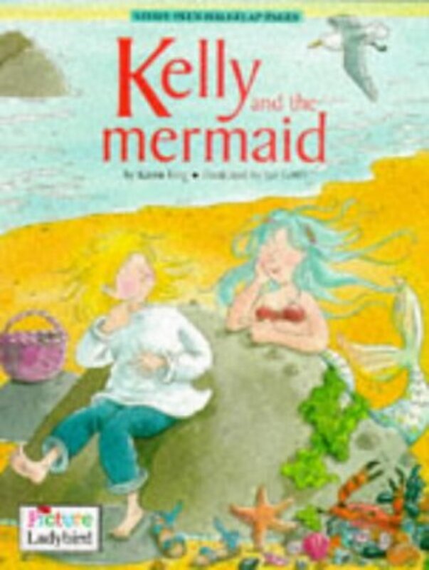 Book cover for "Kelly and the Mermaid" by Karen King