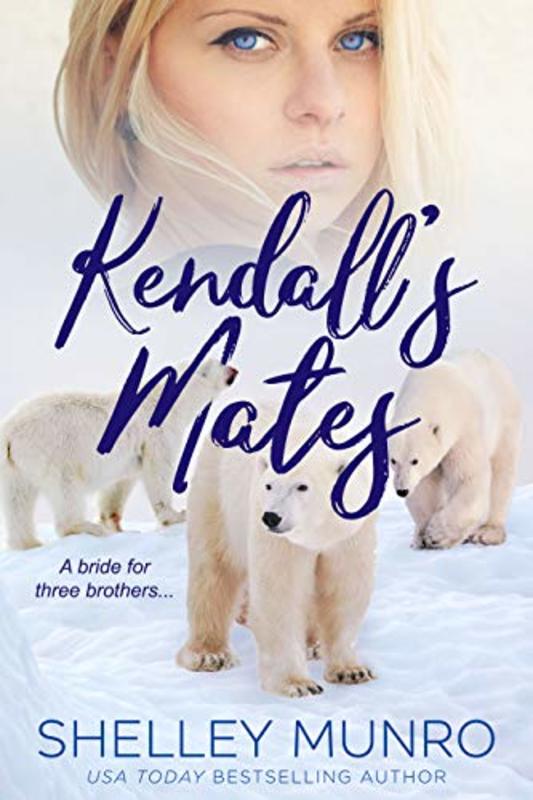 Book cover for "Kendall's Mates" by Shelley Munro