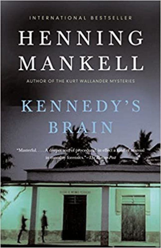 Book cover for "Kennedy's Brain" by Henning Mankell