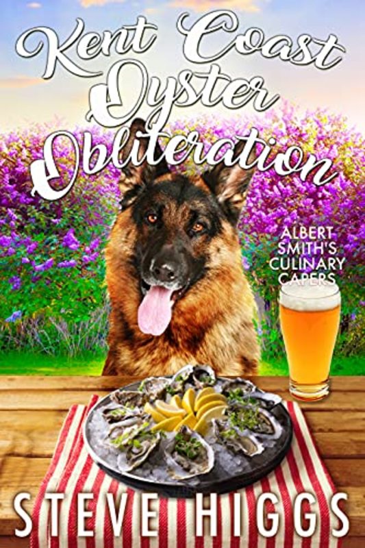 Book cover for "Kent Coast Oyster Obliteration" by Steve Higgs