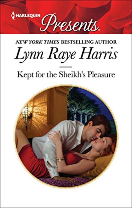 Book cover for "Kept for the Sheikh's Pleasure" by Lynn Raye Harris