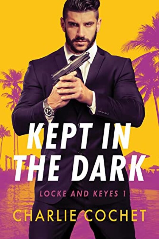 Book cover for "Kept in the Dark" by Charlie Cochet