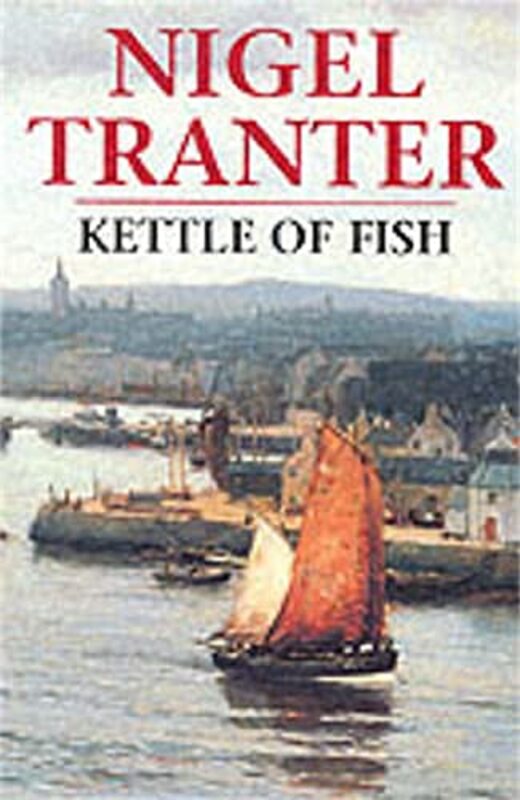 Book cover for "Kettle of Fish" by Nigel Tranter