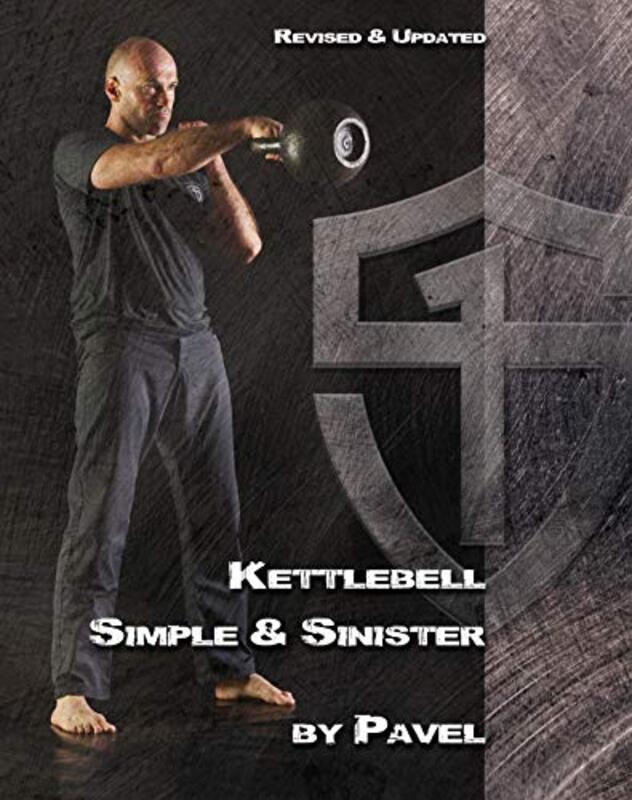 Book cover for "Kettlebell Simple & Sinister"