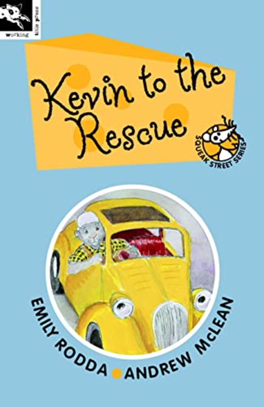 Book cover for "Kevin to the Rescue" by Emily Rodda
