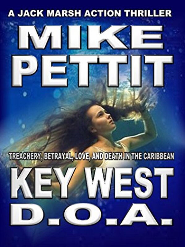 Book cover for "Key West D.O.A." by Mike Pettit