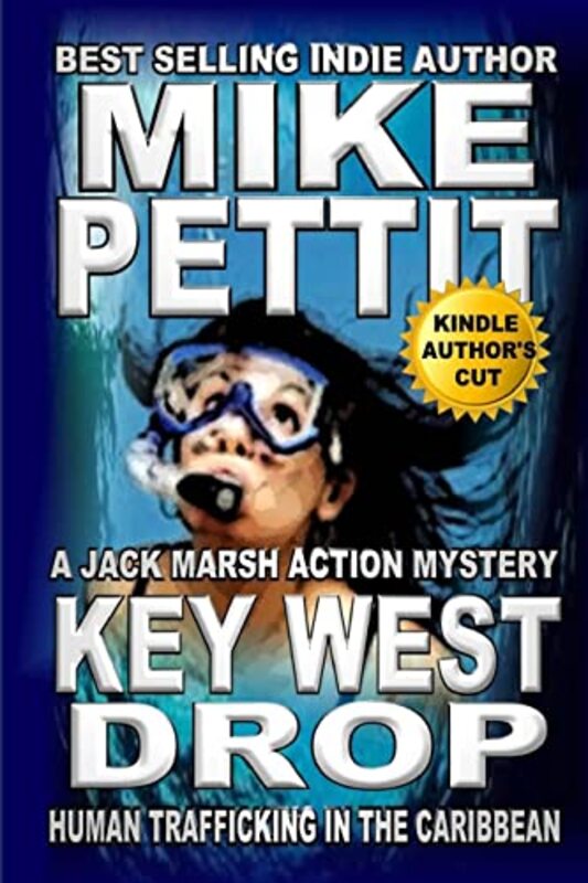 Book cover for "Key West Drop" by Mike Pettit