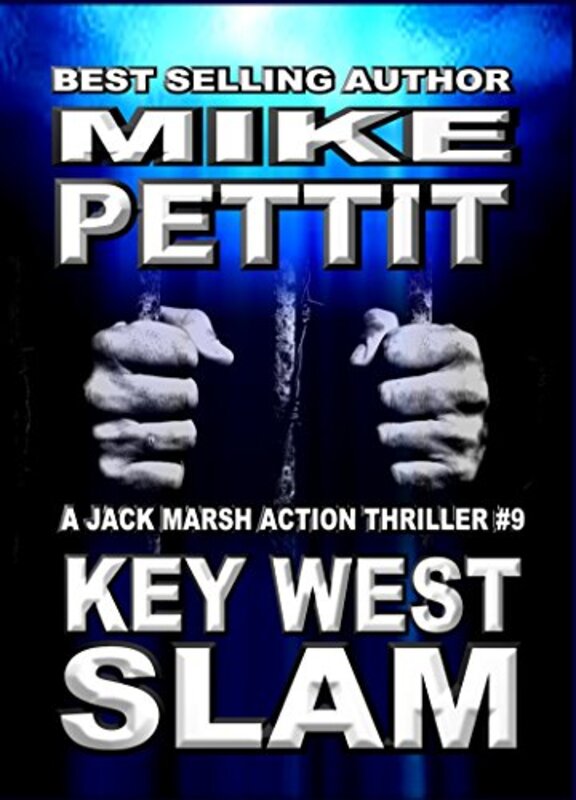 Book cover for "Key West Slam" by Mike Pettit