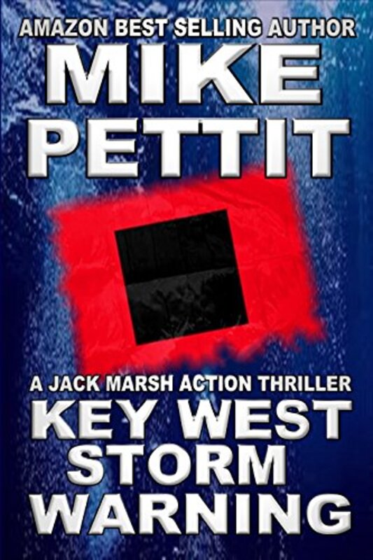 Book cover for "Key West Storm Warning" by Mike Pettit