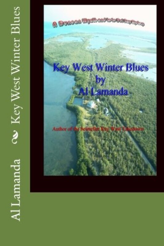 Book cover for "Key West Winter Blues" by Al Lamanda
