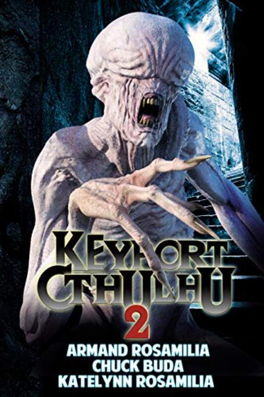 Book cover for "Keyport Cthulhu 2" by Armand Rosamilia