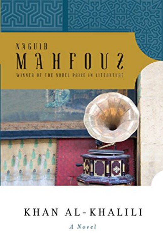 Book cover for "Khan Al-Khalili" by Naguib Mahfouz