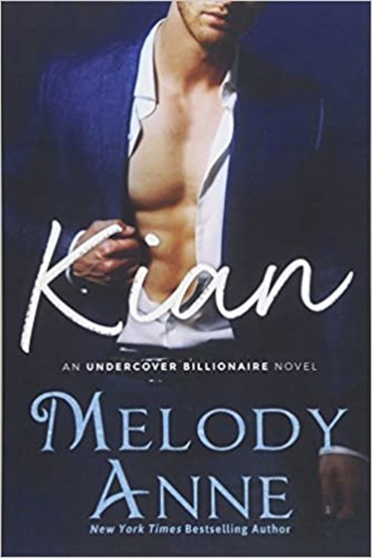 Book cover for "Kian" by Melody Anne