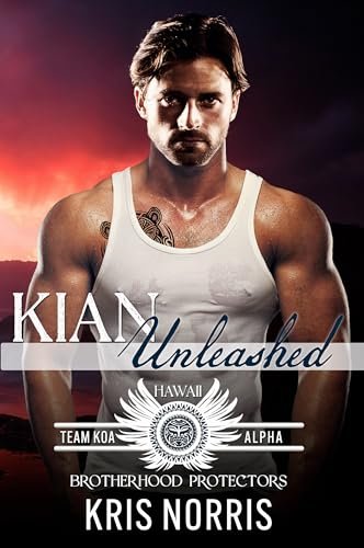 Book cover for "Kian Unleashed" by Kris Norris