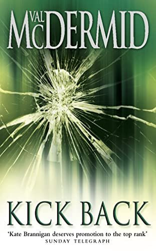 Book cover for "Kick Back" by Val McDermid