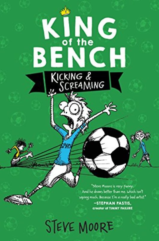 Book cover for "KickingScreaming" by Steve Moore