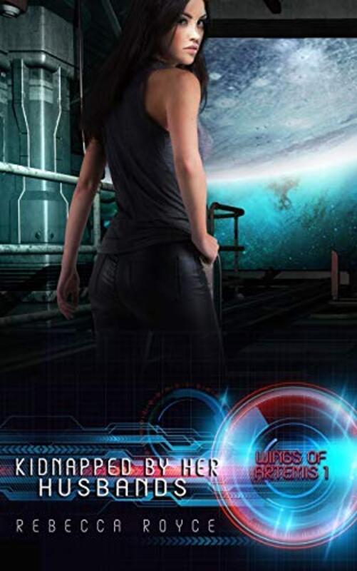 Book cover for "Kidnapped By Her Husbands" by Rebecca Royce
