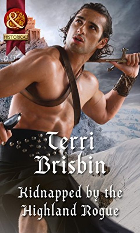 Book cover for "Kidnapped By The Highland Rogue" by Terri Brisbin