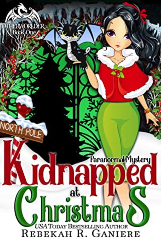 Book cover for "Kidnapped at Christmas" by Rebekah R Ganiere