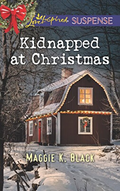 Book cover for "Kidnapped at Christmas" by Maggie K Black