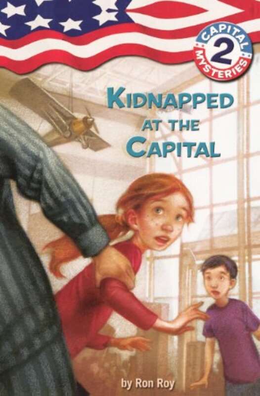 Book cover for "Kidnapped at the Capital" by Ron Roy
