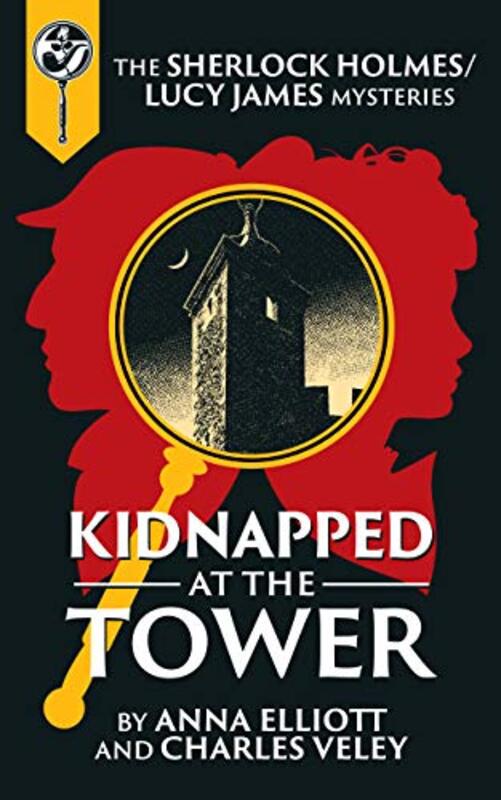 Book cover for "Kidnapped at the Tower" by Charles Veley