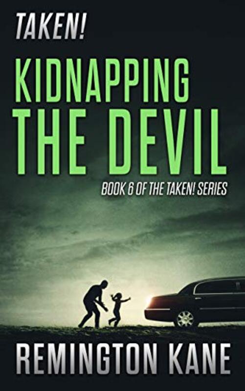 Book cover for "Kidnapping The Devil" by Remington Kane