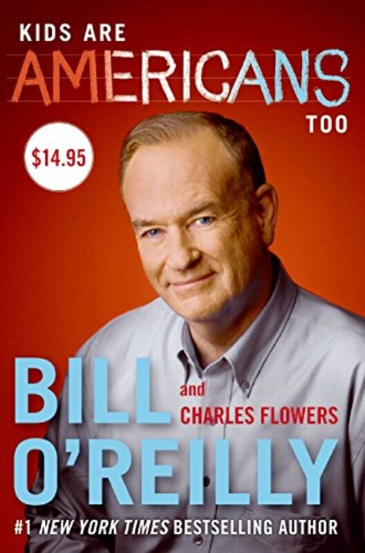 Book cover for "Kids Are Americans Too" by Bill O'Reilly