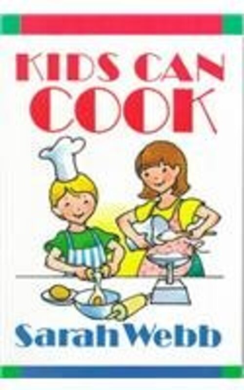 Book cover for "Kids Can Cook" by Sarah Webb