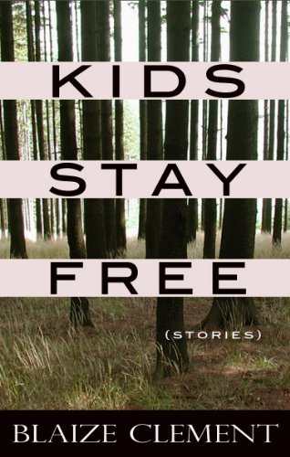Book cover for "Kids Stay Free" by Blaize Clement