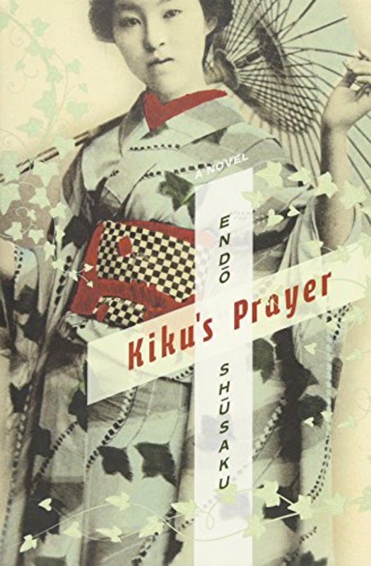 Book cover for "Kiku's Prayer" by Shusaku Endo