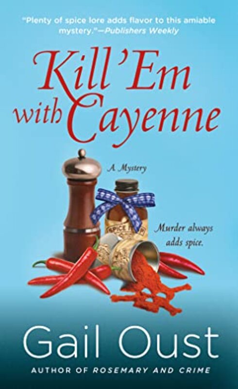 Book cover for "Kill 'Em with Cayenne" by Gail Oust