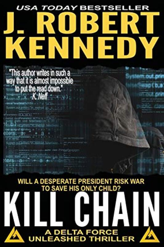 Book cover for "Kill Chain" by J Robert Kennedy
