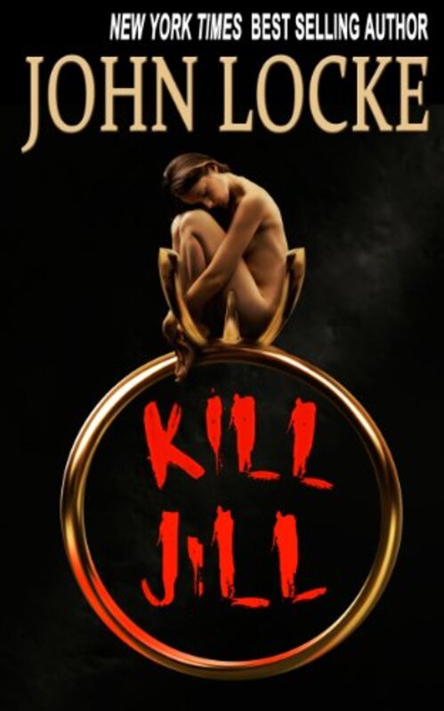 Book cover for "Kill Jill" by John Locke