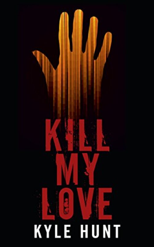 Book cover for "Kill My Love" by John Creasey