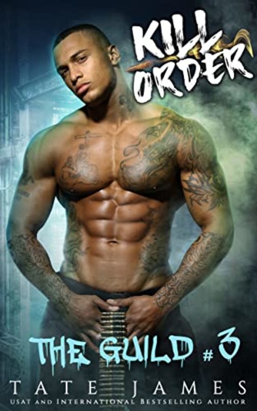 Book cover for "Kill Order" by Tate James