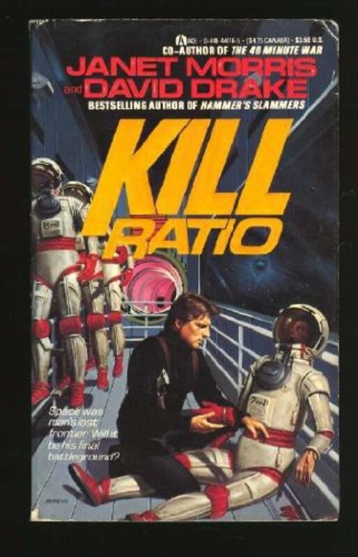 Book cover for "Kill Ratio" by Janet E Morris