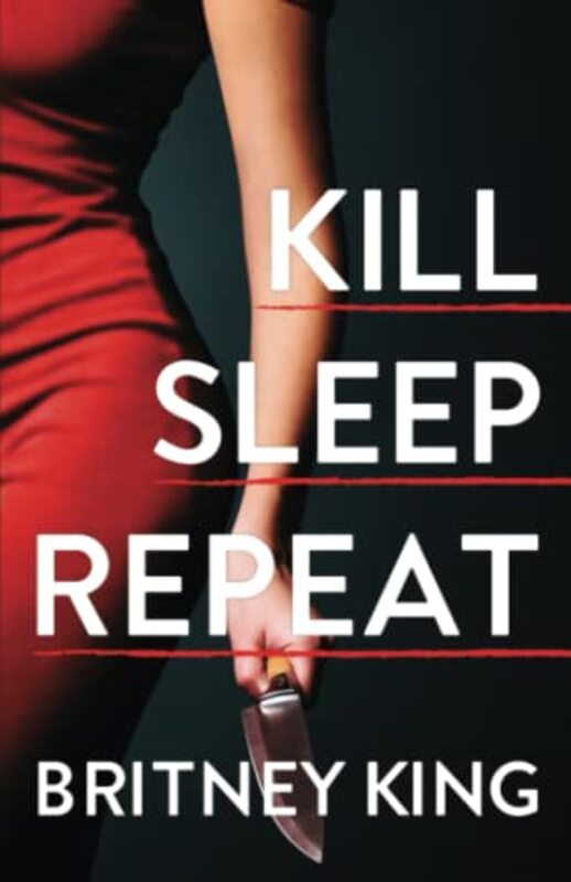 Book cover for "Kill Sleep Repeat" by Britney King
