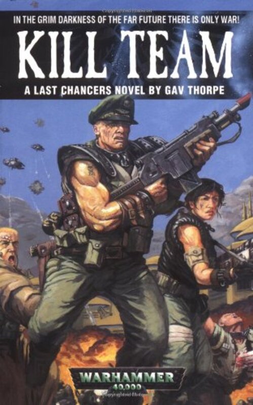 Book cover for "Kill Team" by Gav Thorpe