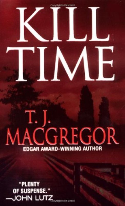 Book cover for "Kill Time" by TJ MacGregor
