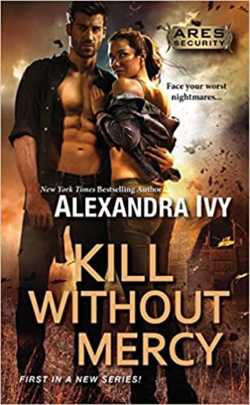 Book cover for "Kill Without Mercy" by Alexandra Ivy