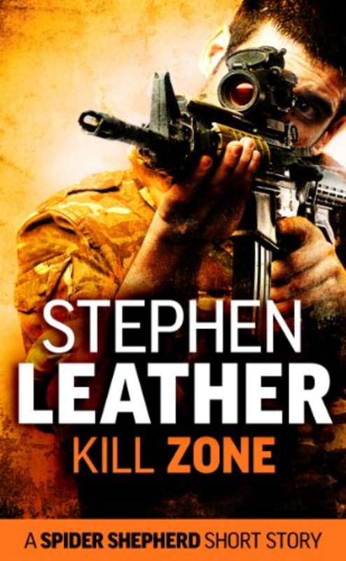 Book cover for "Kill Zone" by Stephen Leather