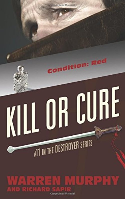 Book cover for "Kill or Cure" by Warren Murphy