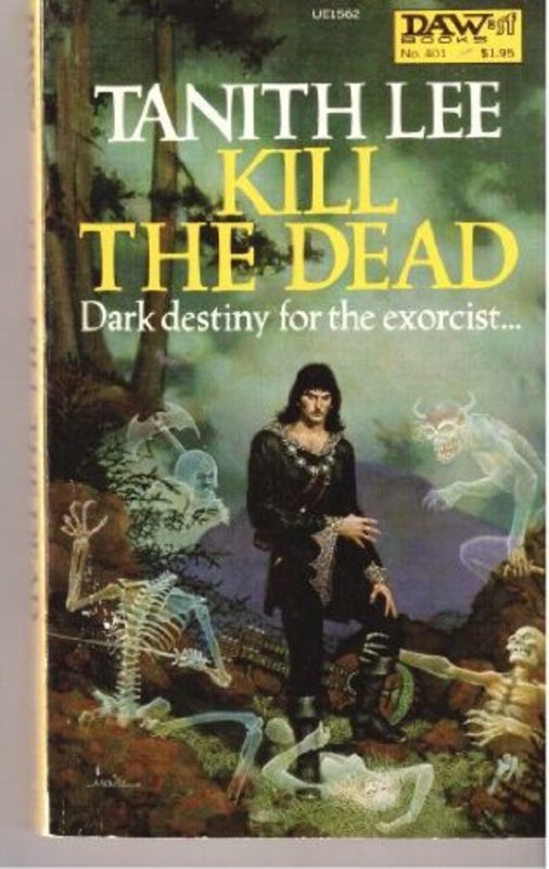 Book cover for "Kill the Dead" by Tanith Lee