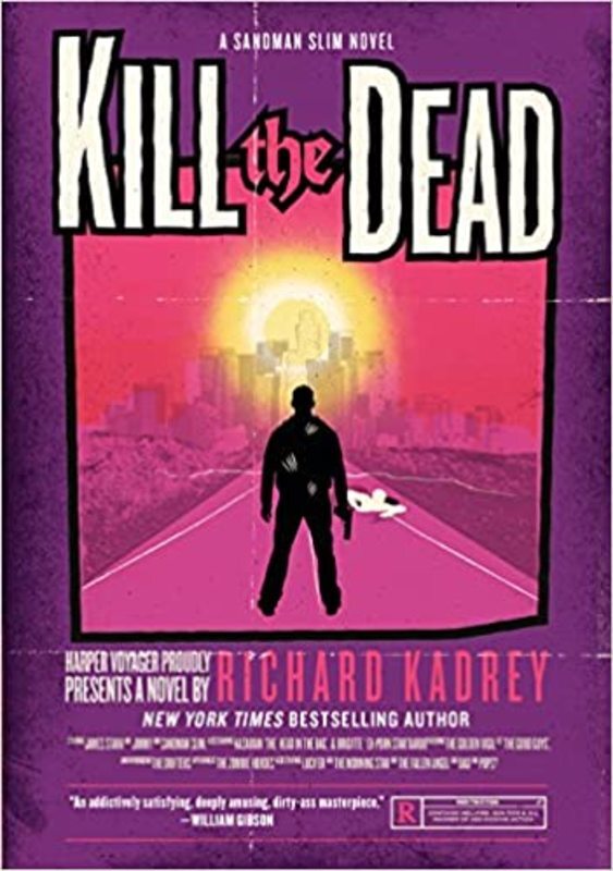 Book cover for "Kill the Dead" by Richard Kadrey