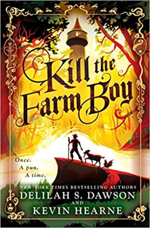 Book cover for "Kill the Farm Boy" by Delilah S Dawson