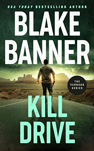 Book cover for "Kill Drive" by Blake Banner